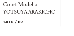 Court Modelia YOTSUYA ARAKICHO